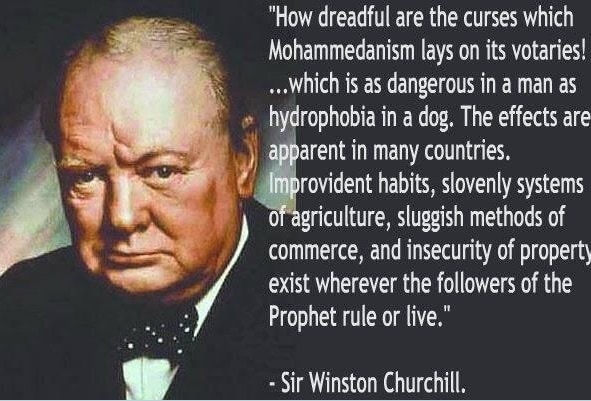 Winston Churchill
                                                on Followers of Islam